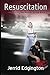 Resucitation (Racing The Reaper Series)