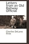 Letters from an Old Railway Official