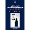 Fabio Mauri: Ideologia e memoria