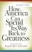 How America Can Spend Its Way Back to Greatness: A Guide to Monetary Reform