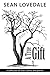 A True Gift by Sean Lovedale