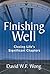 Finishing Well by David W.F. Wong