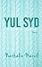 YUL SYD Roman (French Edition)