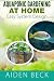 Aquaponic Gardening at Home...