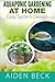 Aquaponic Gardening at Home: Easy System Design Kindle