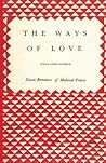 The Ways of Love: Eleven Romances of Medieval France