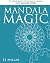 Mandala Magic | The Ultimat...