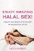 Enjoy Amazing Halal Sex!: A...