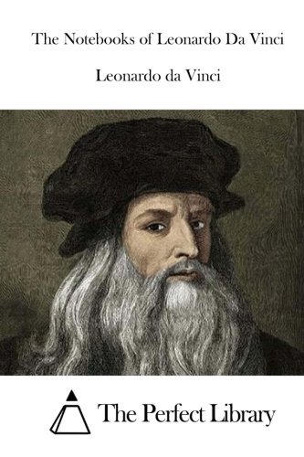 The Notebooks of Leonardo Da Vinci