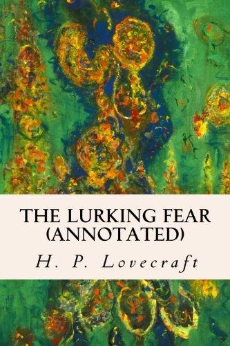 The Lurking Fear