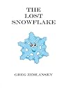 The Lost Snowflake The Lost Snowflake