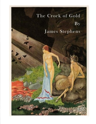 The Crock of Gold: A Mixture of Philosophy, Irish Folklore and the "Battle of the Sexes",