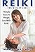 REIKI: Reiki For Weight Loss - 7 Simple Steps to Weight Loss With Reiki (Reiki, Reiki for Weight Loss, Weight Loss Book 1)