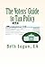 The Voters' Guide to Tax Po...