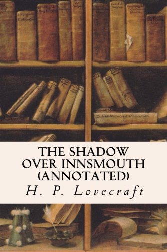 The Shadow Over Innsmouth