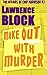 Make Out With Murder (The Affairs of Chip Harrison)