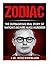Zodiac: The Outrageous Real Story of Nation's Bizarre Mass Murderer