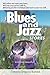 Blues and Jazz Stories: for children at heart, their parents, grandparents and other animal and nature loving people...