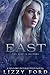 East by Lizzy Ford