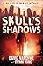 Skull's Shadows (Plague Wars, #2)