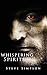 Whispering Spirits