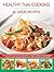 Healthy Thai Cooking: 80 Gr...