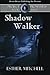 Shadow Walker