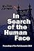 In Search of the Human Face