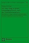 Auf Dem Weg Zu Einem Umweltgesetzbuch Nach Der Foderalismusreform: Dokumentation Des 13. Leipziger Umweltrechts (Leipziger Schriften Zum Umwelt- Und Planungsrecht) (German Edition)