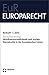 Wohlfahrtsstaatlichkeit Und Soziale Demokratie in Der Europaischen Union (Europarecht 2013) (German Edition)