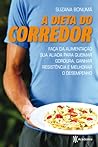 A dieta do corredor by Susana Bonumá