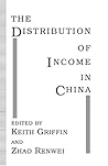 The Distribution of Income in China