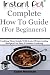 Instant Pot Complete How to...