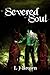 Severed Soul by L.J. Brown