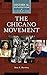 The Chicano Movement by Sara E. Martínez