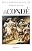 Les Grandes Familles: Les Condés