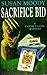 Sacrifice Bid (A Cassie Swann Mystery)