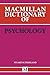 Macmillan Dictionary of Psychology (Dictionary Series)