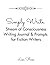 Simply Write.: Stream of Consciousness Writing Journal & Prompts for Fiction Writers