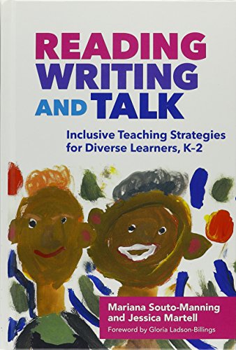 Reading, Writing, and Talk: Inclusive Teaching Strategies for Diverse Learners, K–2 (Language and Literacy Series)