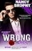 The Wrong Lover (Wrong Never Felt So Right)