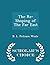 The Re-Shaping of the Far East by B.L. Putnam Weale