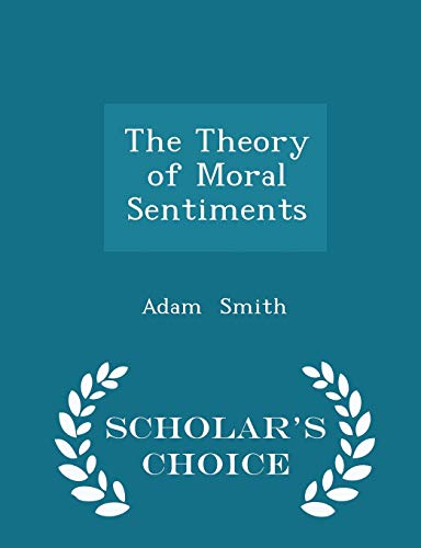 The Theory of Moral Sentiments