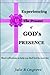 Experiencing the Present of God's Presence