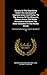 History Of The Expedition Under The Command Of Captains Lewis And Clarke, To The Sources Of The Missouri, Thence Across The Rocky Mountains And Down ... During The Years 1804-5-6. By Order Of The