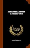 Taxation in American States and Cities Taxation in American States and Cities