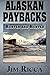 Alaskan Paybacks: Hunter an...