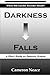 Darkness Falls: A Short Study on Demonic Origins