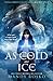 As Cold as Ice (Dangerous Creatures, #3)