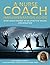 A Nurse Coach Implementation Guide: Your Crash Course to an Effective Values Conversation (Integrity Care)